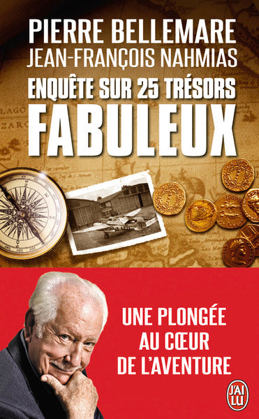 Enquête sur 25 trésors fabuleux