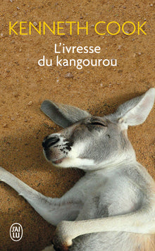 L'ivresse du kangourou