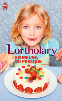 Heureuse ou presque