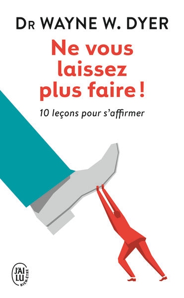 Ne vous laissez plus faire!