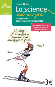 La science est un jeu: 150 questions pour comprendre les sciences