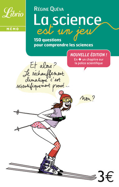 La science est un jeu: 150 questions pour comprendre les sciences
