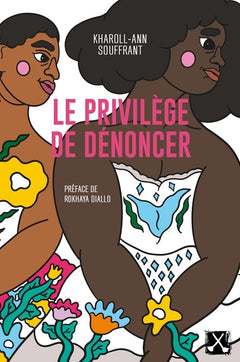 le privilège de dénoncer