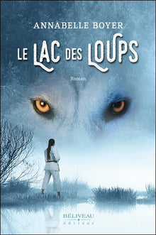 Le lac des loups