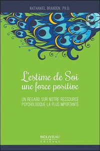 L'estime de soi, une force positive