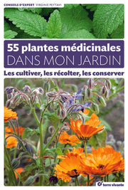 55 plantes médicinales dans mon jardin