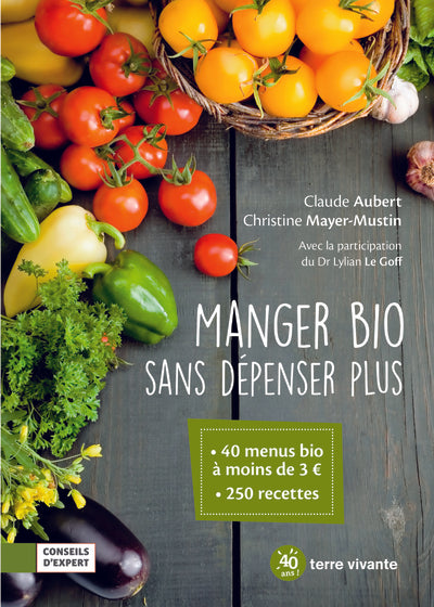 Manger bio sans dépenser plus