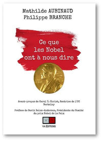 Ce que les nobel ont à nous dire