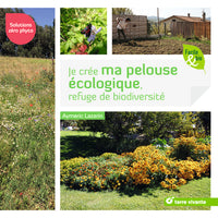Je crée ma pelouse écologique, refuge de biodiversité