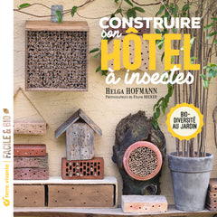 Construire son hôtel à insectes