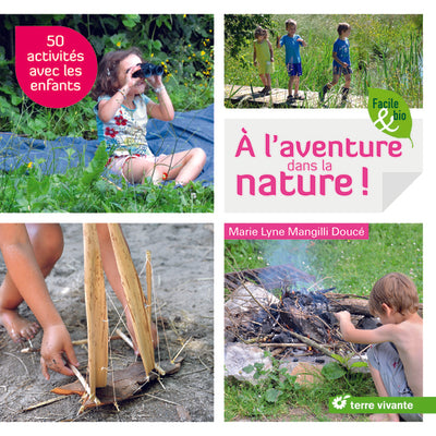 A l'aventure dans la nature !