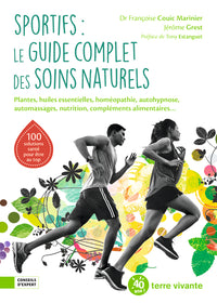 Sportifs : Le guide complet des soins naturels