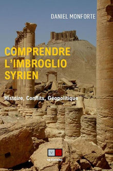 Comprendre l'imbroglio syrien