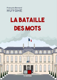 la bataille des mots