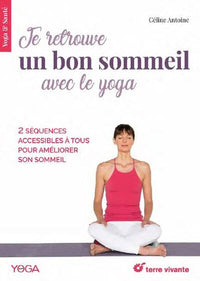 Je retrouve un bon sommeil avec le yoga