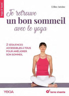 Je retrouve un bon sommeil avec le yoga