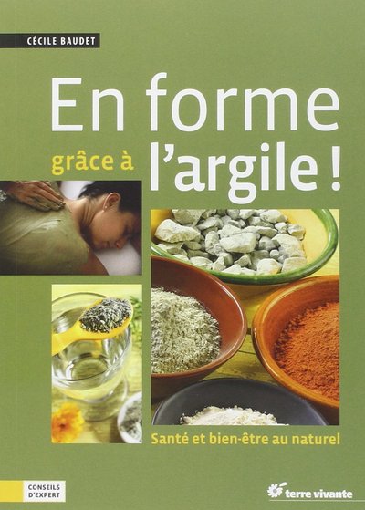 En forme grâce à l'argile !