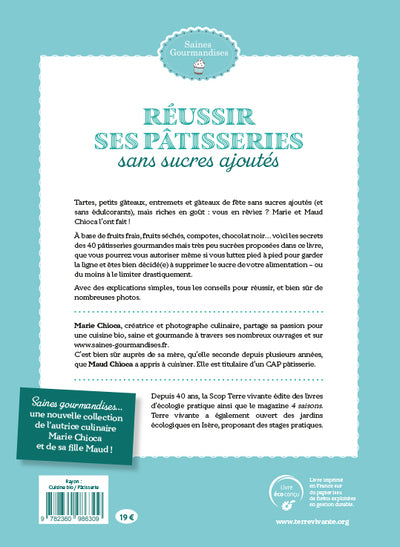 Réussir ses pâtisseries sans sucres ajoutés