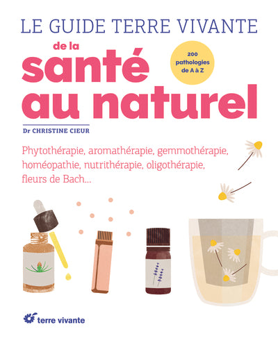 Le guide Terre vivante de la santé au naturel