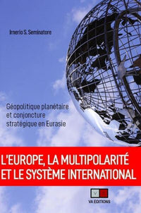 L'Europe, la multipolarité et le système international