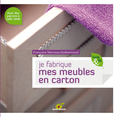 Je fabrique mes meubles en carton