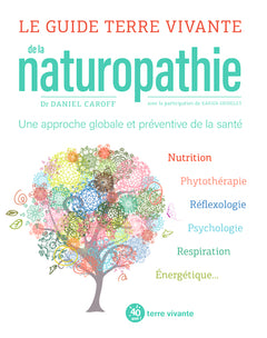 Le guide Terre vivante de la naturopathie