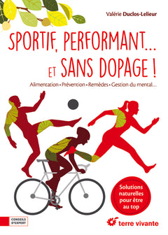 Sportif performant... et sans dopage !