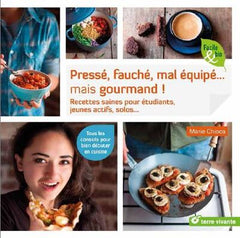 Pressé, fauché, mal équipé... mais gourmand !