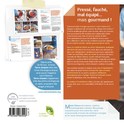 Pressé, fauché, mal équipé... mais gourmand !