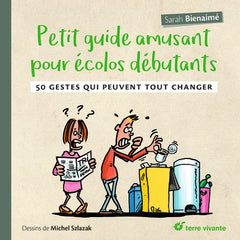 Petit guide amusant pour écolos débutants