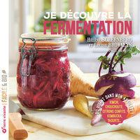Je découvre la fermentation - Nouvelle édition