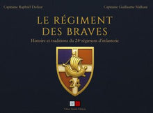 Le régiment des Braves