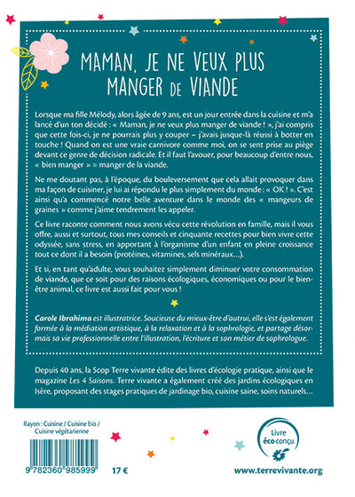 Maman, je ne veux plus manger de viande !
