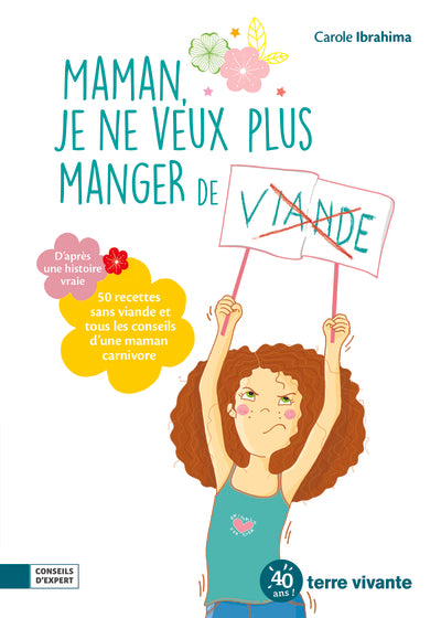 Maman, je ne veux plus manger de viande !
