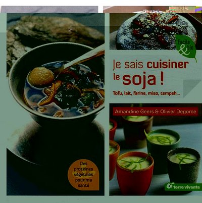 Je sais cuisiner le soja !
