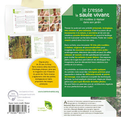 Je tresse le saule vivant
