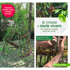 Je tresse le saule vivant