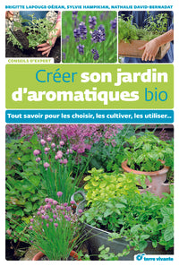 Créer son jardin d'aromatiques bio