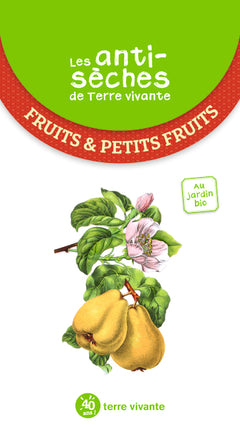 Les antisèches de Terre Vivante - Fruits et petits fruits