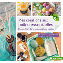 Mes créations aux huiles essentielles