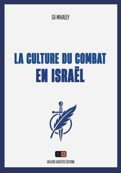 La culture du combat en Israël
