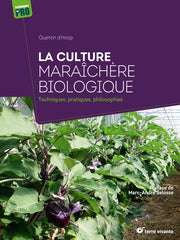 La culture maraîchère biologique