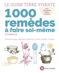 Le guide Terre Vivante 1000 remèdes à faire soi-même