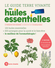 Le guide des huiles essentielles