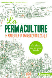 La permaculture : En route pour la transition écologique
