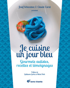 Je cuisine un jour bleu
