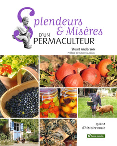 Splendeurs et misères d'un permaculteur