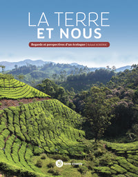 La terre et nous