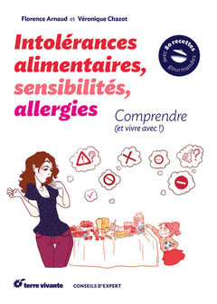 Intolérances alimentaires, sensibilités, allergies