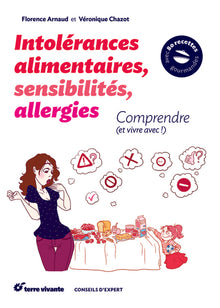 Intolérances alimentaires, sensibilités, allergies